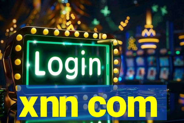 xnn com